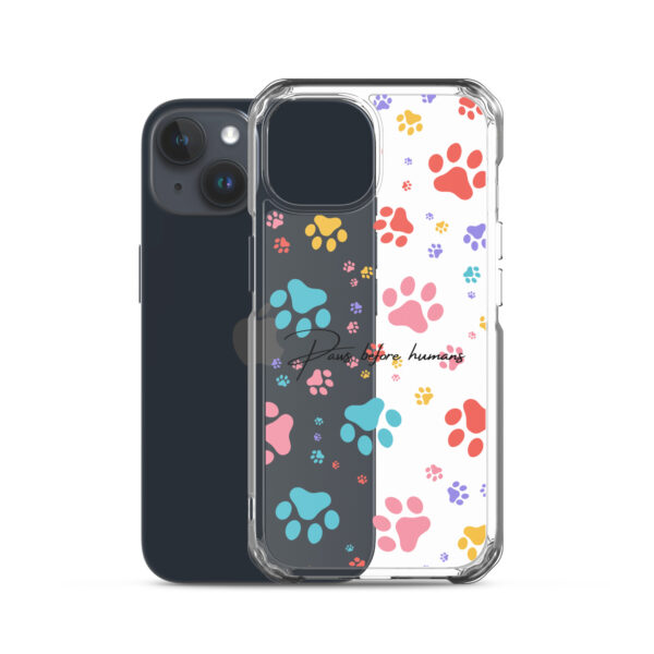 Clear iPhone® Case - Paws Before Humans Edition - Image 16