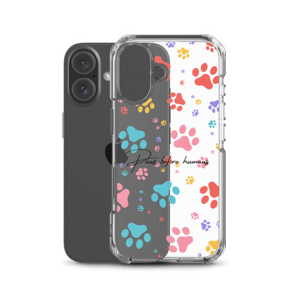 Clear iPhone® Case - Paws Before Humans Edition - Image 24