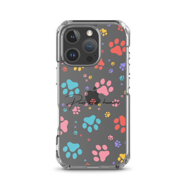 Clear iPhone® Case - Paws Before Humans Edition - Image 21