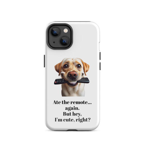 Tough Case for iPhone® - Labrador - Ate The Remote